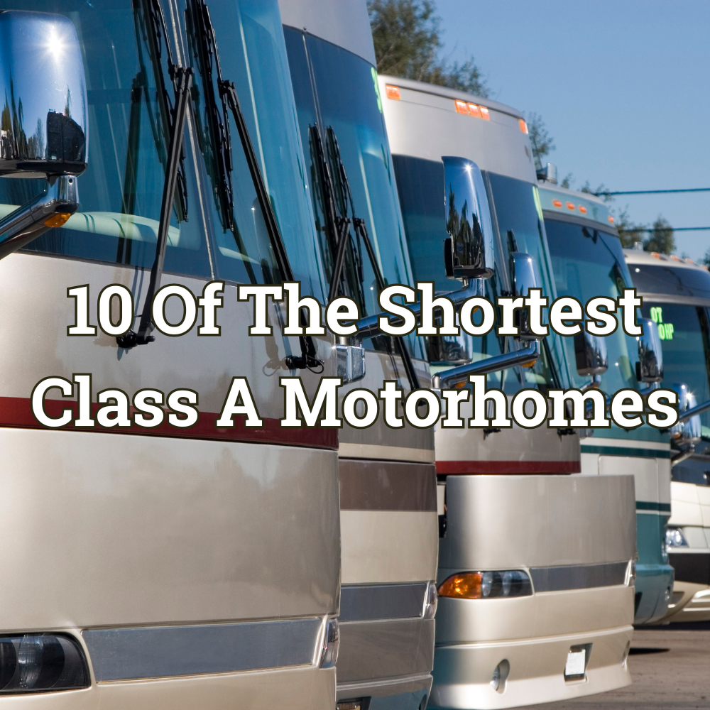 10 Of The Shortest Class A Motorhomes